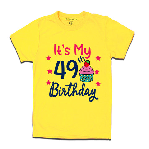 it's my 49th birthday tshirts for  men's and women's