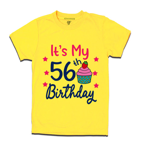 it's my 56th birthday tshirts for men's and women's