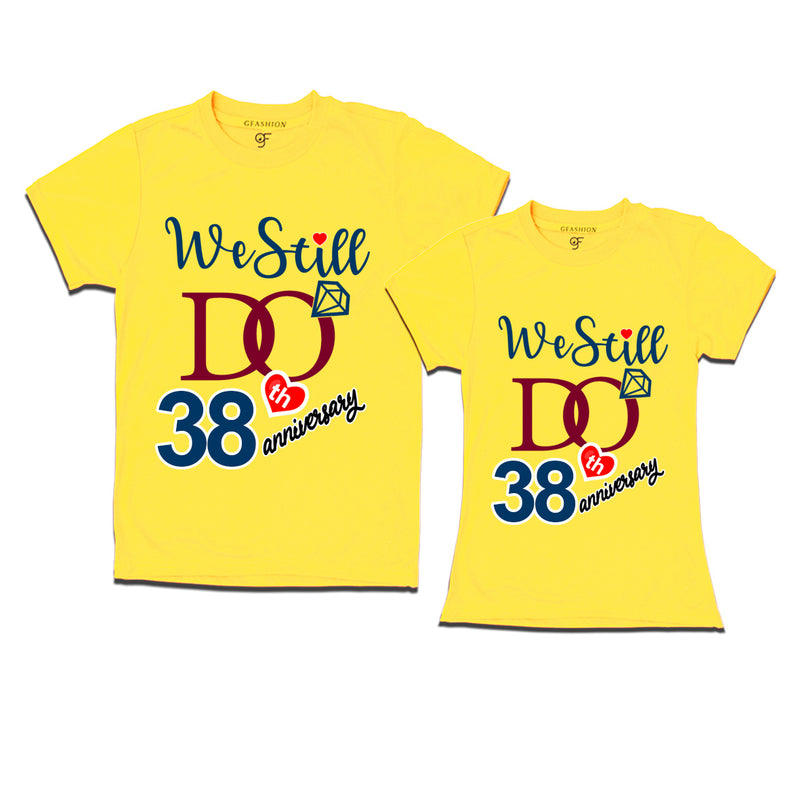 We Still Do Lovable 38th anniversary t shirts for couples