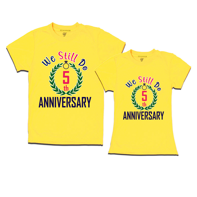 We still do 5th anniversary couple t shirts