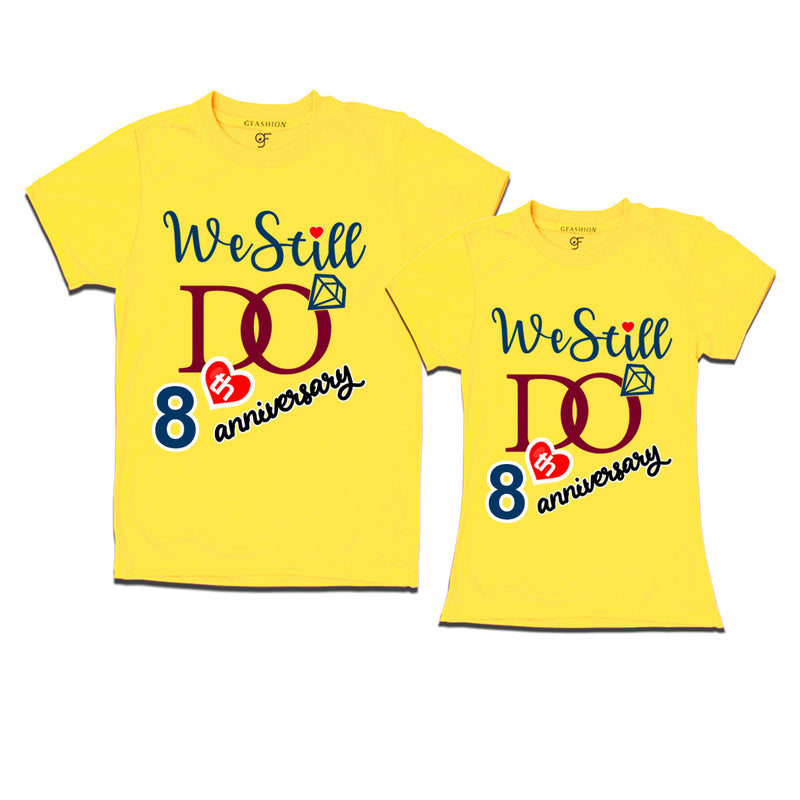 We Still Do Lovable 8th anniversary t shirts for couples