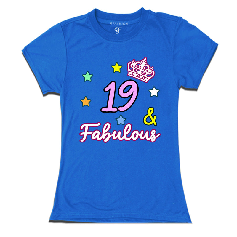 19 & Fabulous birthday girl t shirts for 19th birthday