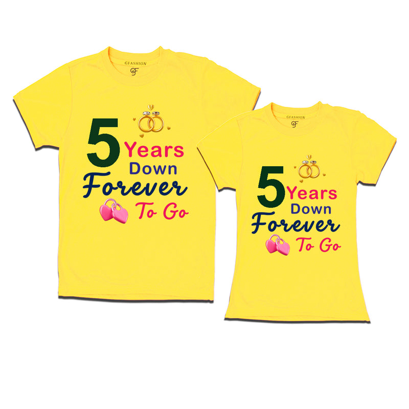 5 years down forever to go-5th  anniversary t shirts