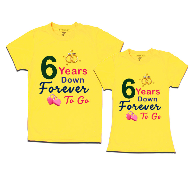 6 years down forever to go-6th  anniversary t shirts