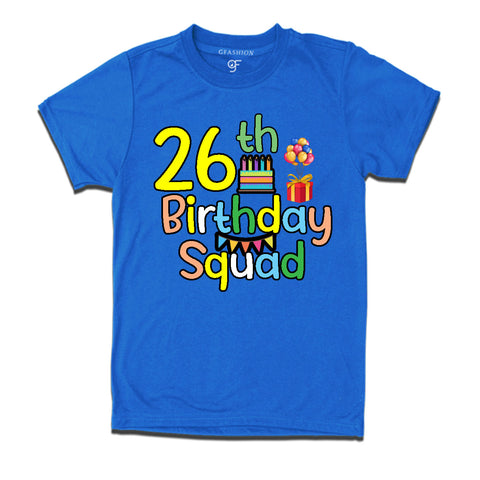 26th birthday squad t shirts