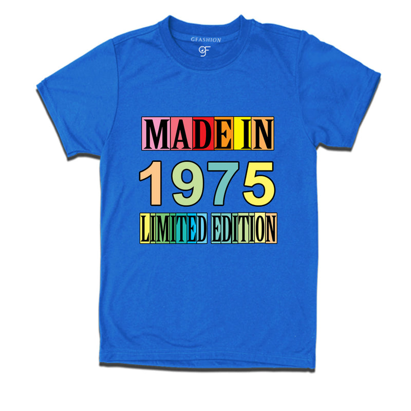 Made in 1975 Limited Edition t shirts