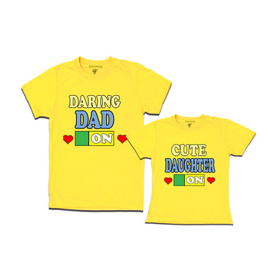 DARING DAD CUTE DAUGHTER ON COMBO T SHIRTS