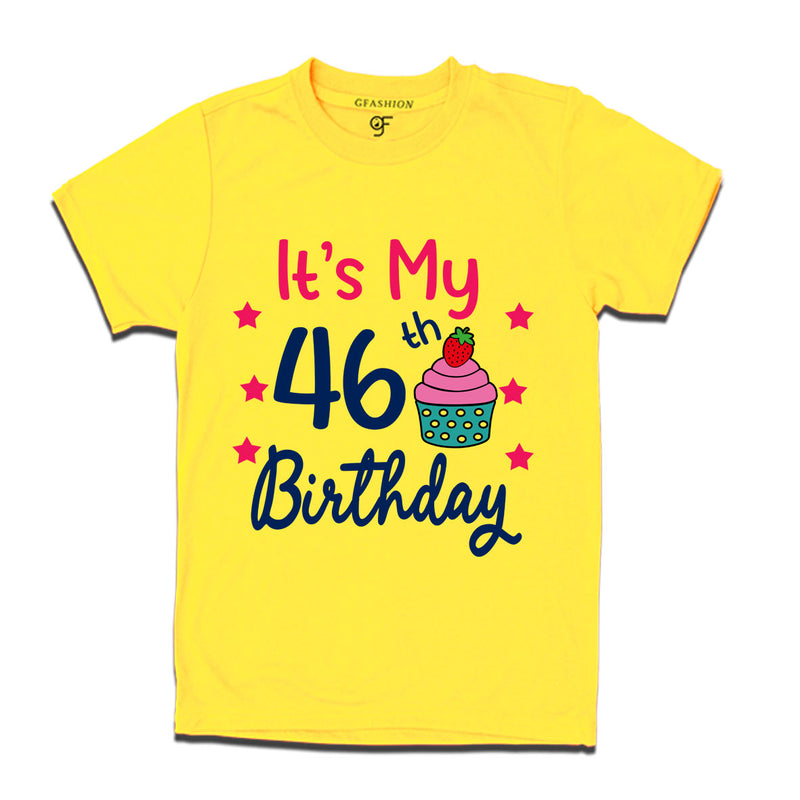 it's my 46th birthday tshirts for men's and women's