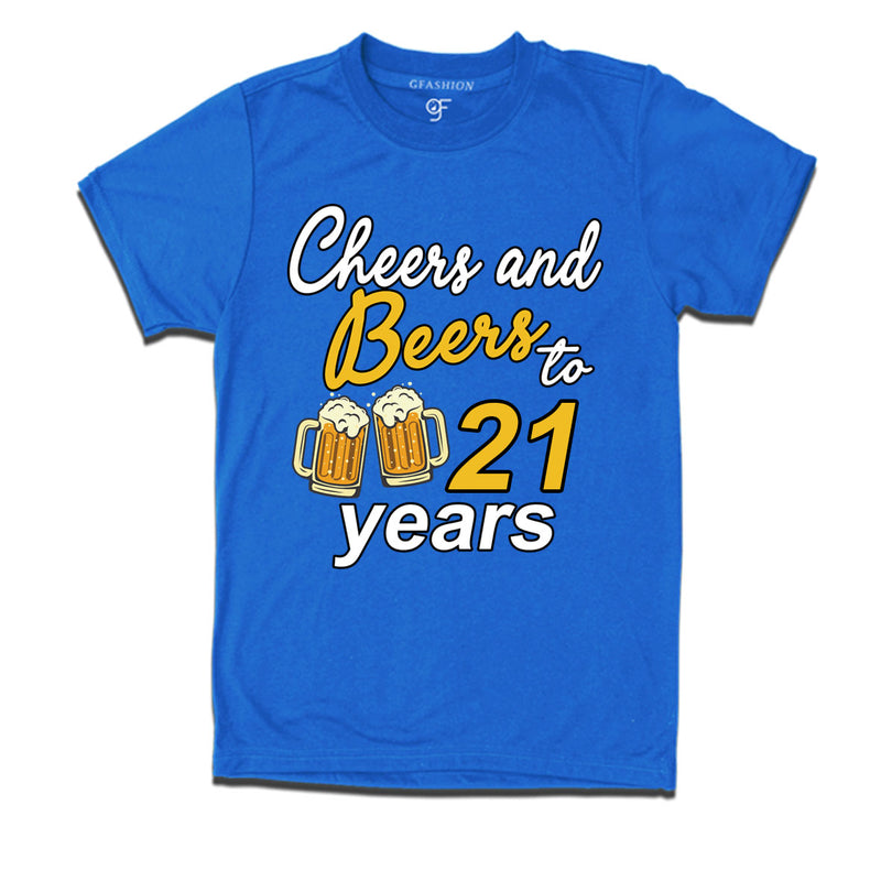 Cheers and beers to 21 years funny birthday party t shirts