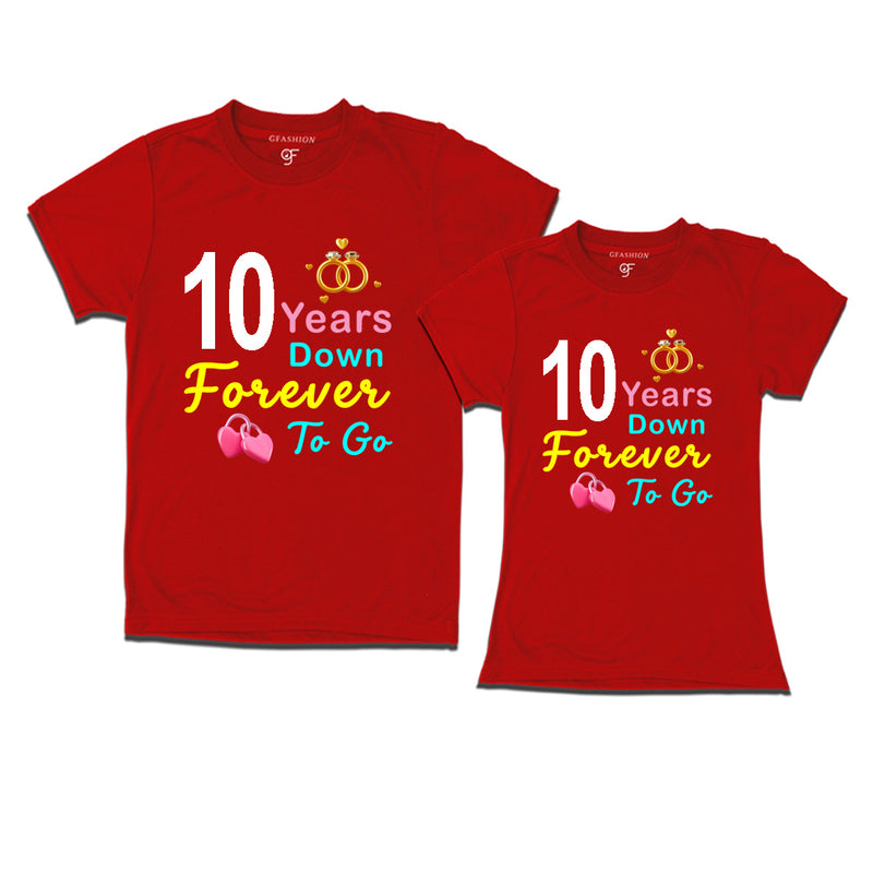 10 years down forever to go-10th  anniversary t shirts