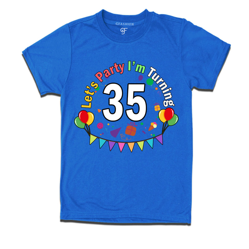 Let's party i'm turning 35 festive birthday t shirts