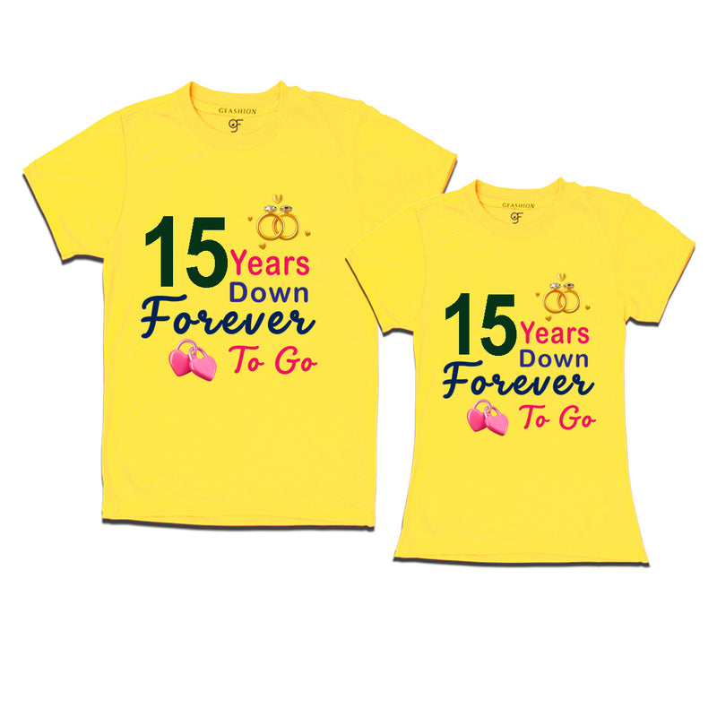 15 years down forever to go-15th  anniversary t shirts