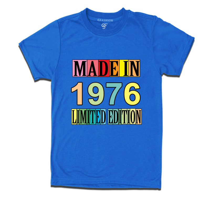 Made in 1976 Limited Edition t shirts