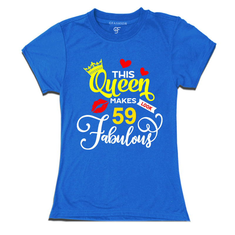 This Queen Makes 59 Look Fabulous Womens 59th Birthday T-shirts