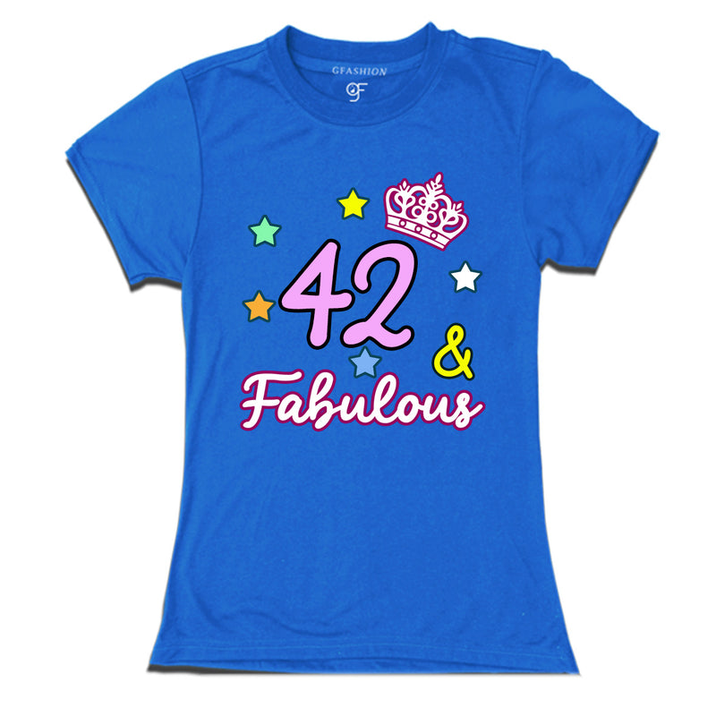 42 & Fabulous birthday women t shirts for 42nd birthday