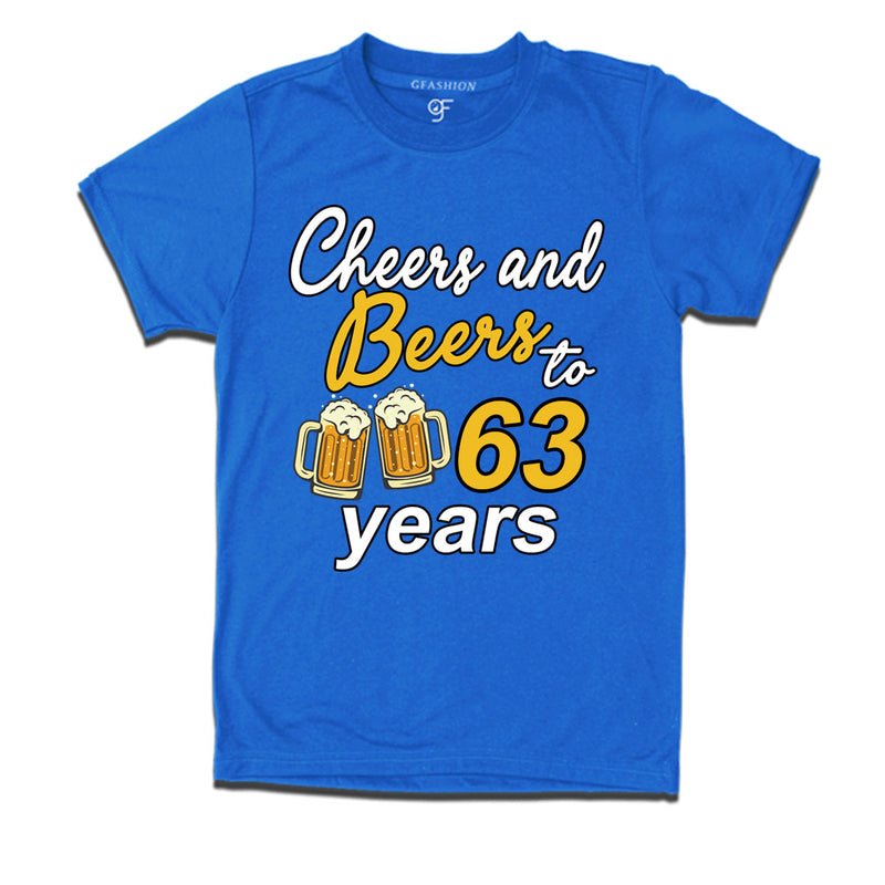 Cheers and beers to 63 years funny birthday party t shirts