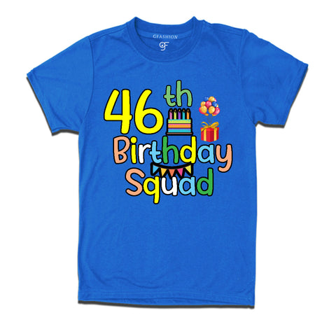 46th birthday squad t shirts