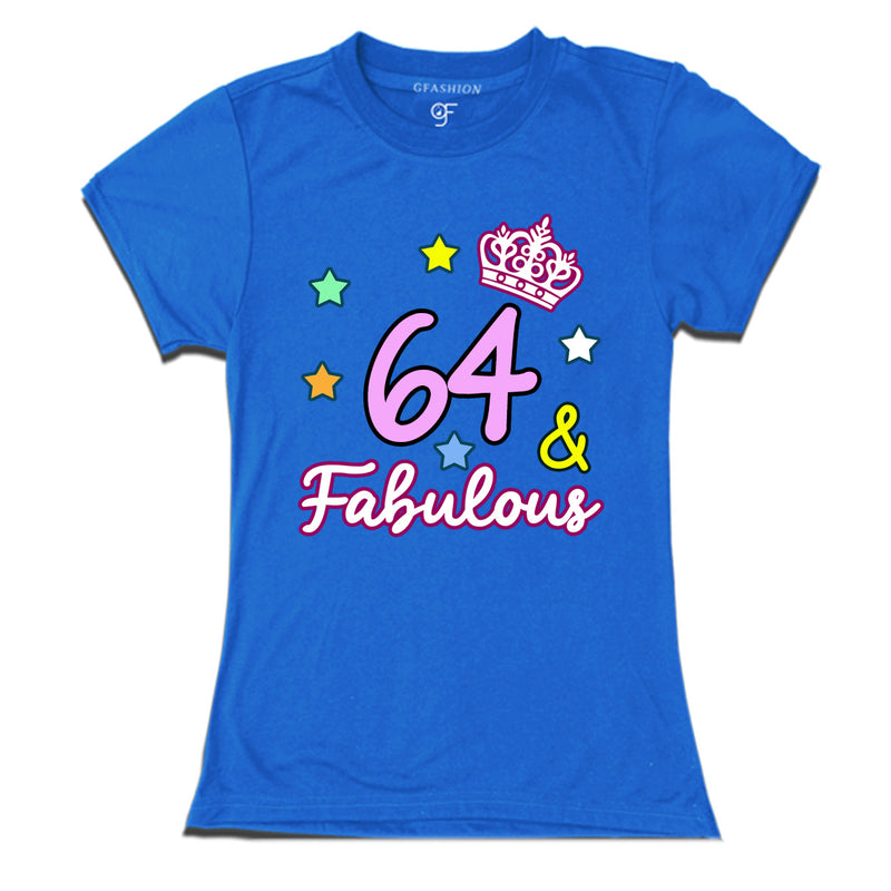 64 & Fabulous birthday women t shirts for 64th birthday