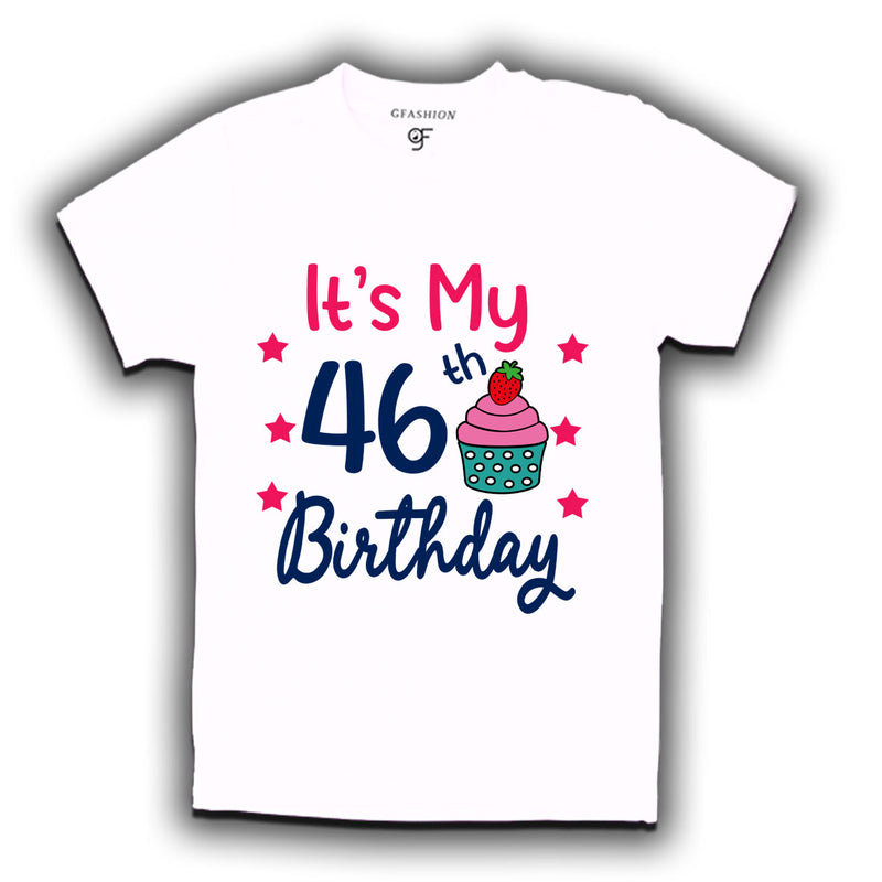 it's my 46th birthday tshirts for men's and women's