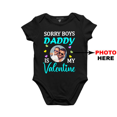 Sorry Boys Daddy is My Valentine Baby Bodysuit-Photo Customized