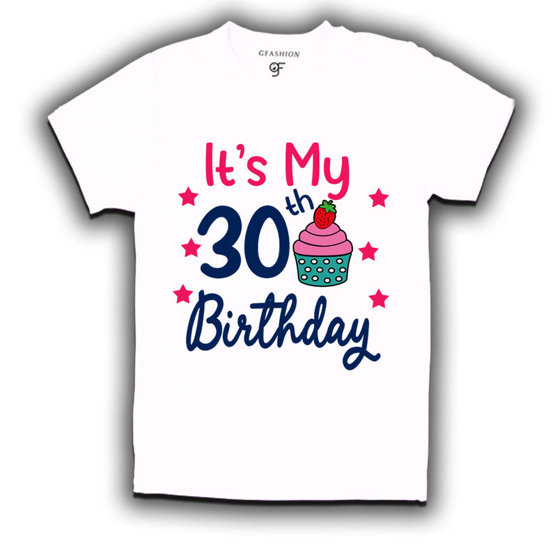 it's my 30th birthday tshirts for  men's and women's