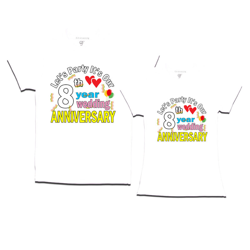 Let's party it's our 8th year wedding anniversary festive couple t-shirts
