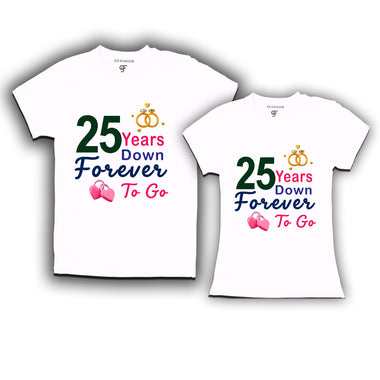 25 years down forever to go-25th  anniversary t shirts