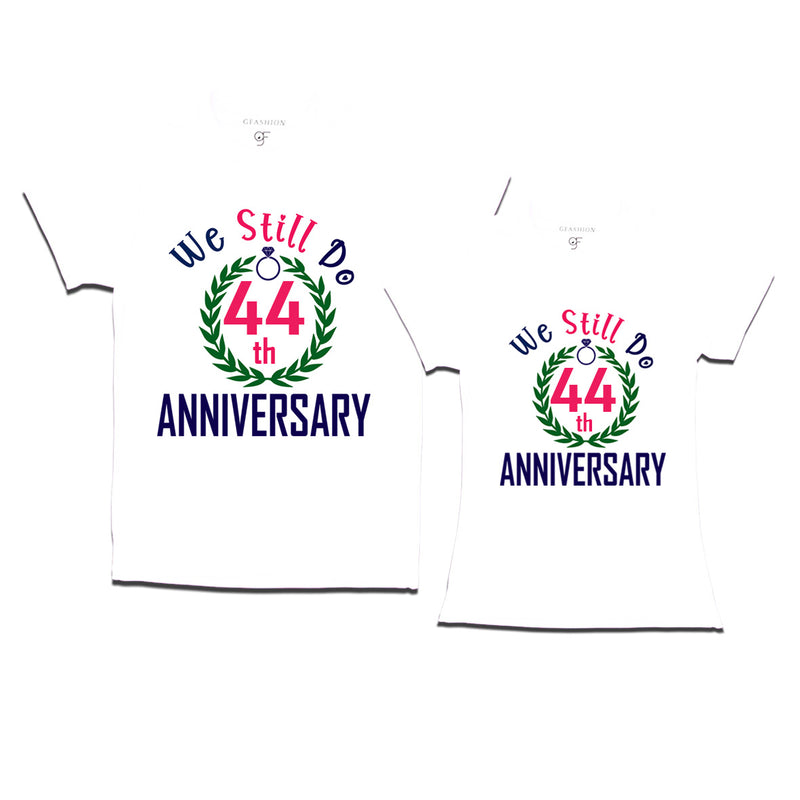 We still do 44th anniversary couple t shirts