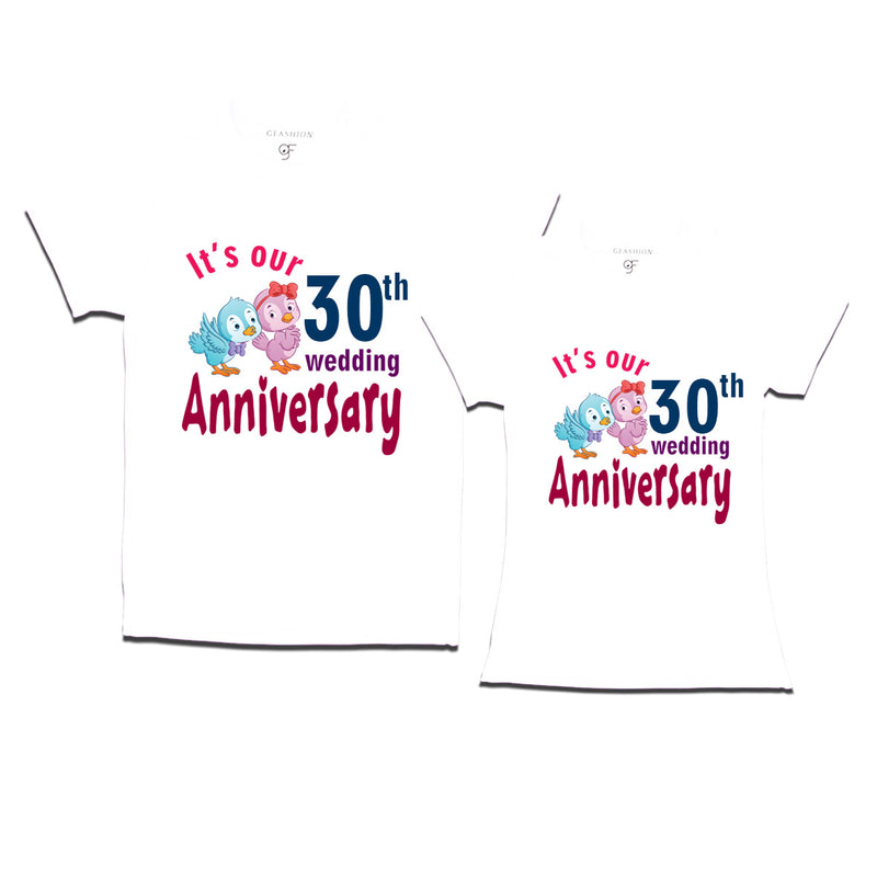 Its our 30th wedding anniversary cute couple t-shirts