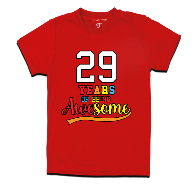 29 years of being awesome 29th birthday t-shirts
