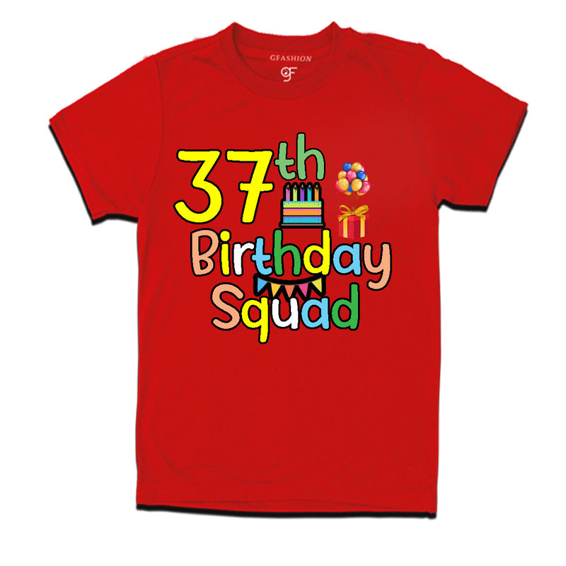 37th birthday squad t shirts