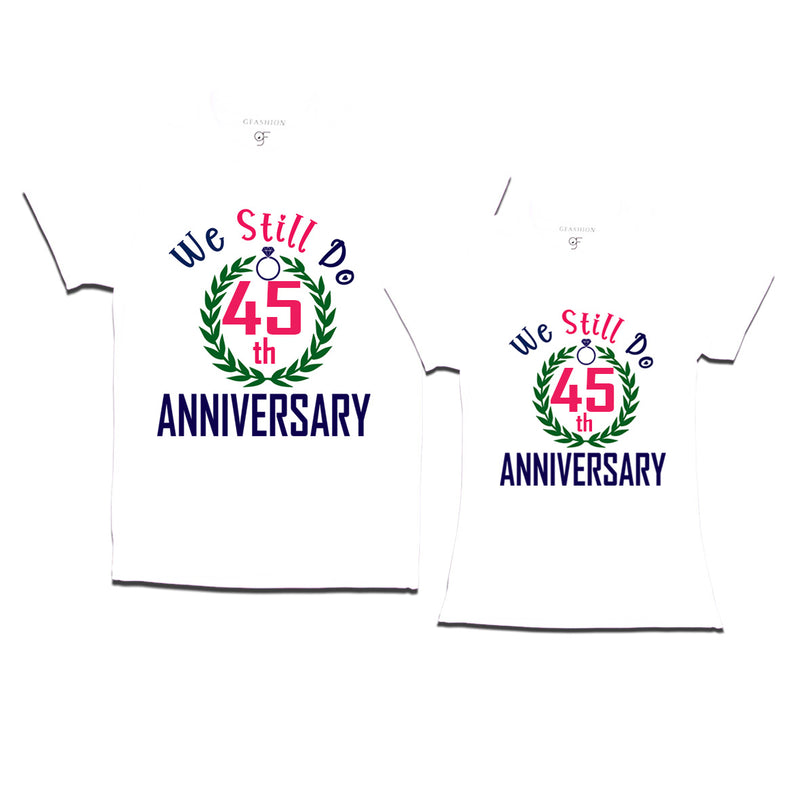 We still do 45th anniversary couple t shirts