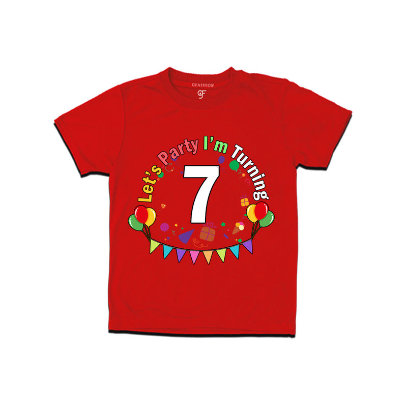 Let's party i'm turning 7 festive birthday t shirts