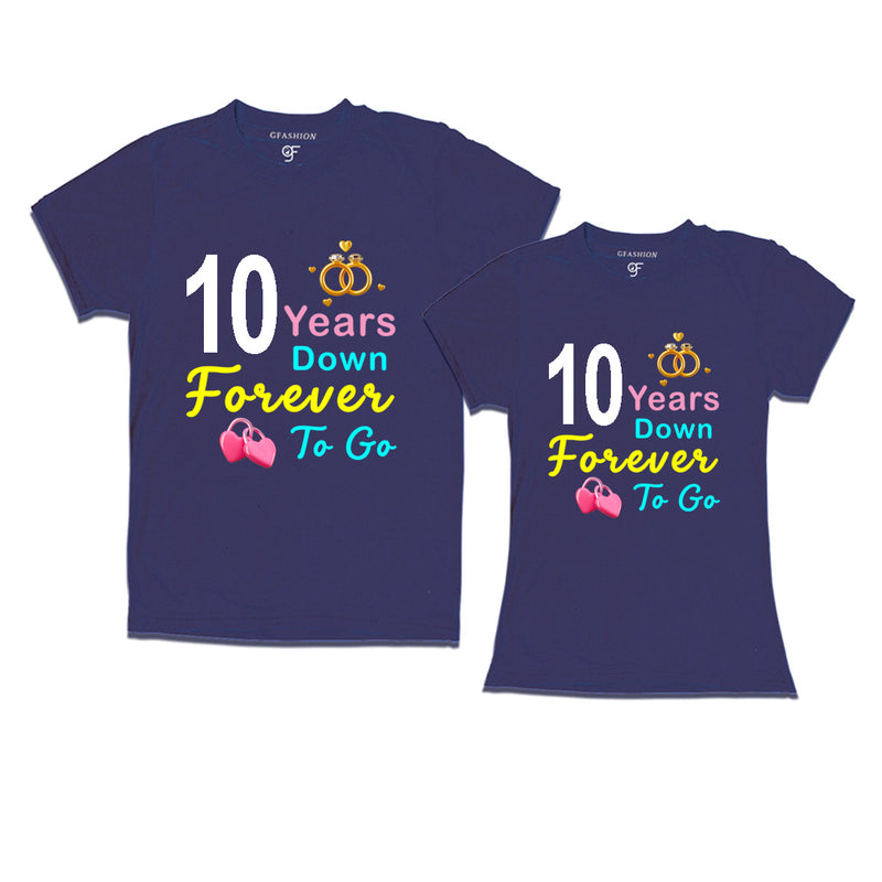 10 years down forever to go-10th  anniversary t shirts