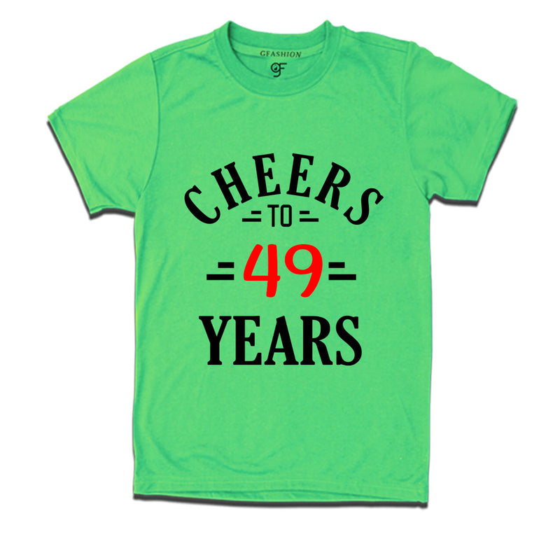 Cheers to 49 years birthday t shirts for 49th birthday