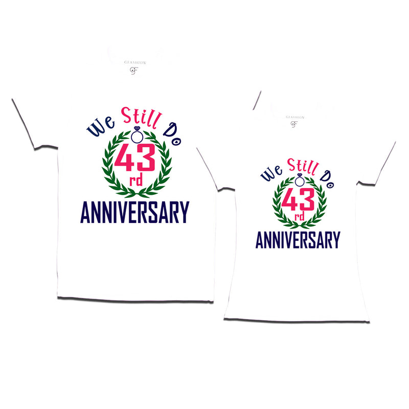 We still do 43rd anniversary couple t shirts