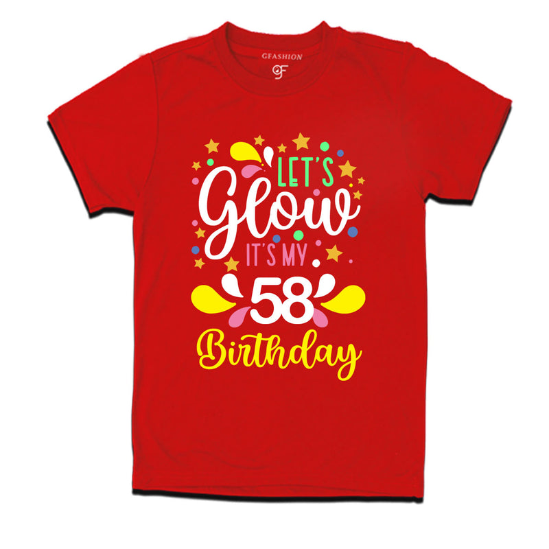 let's glow it's my 58th birthday t-shirts