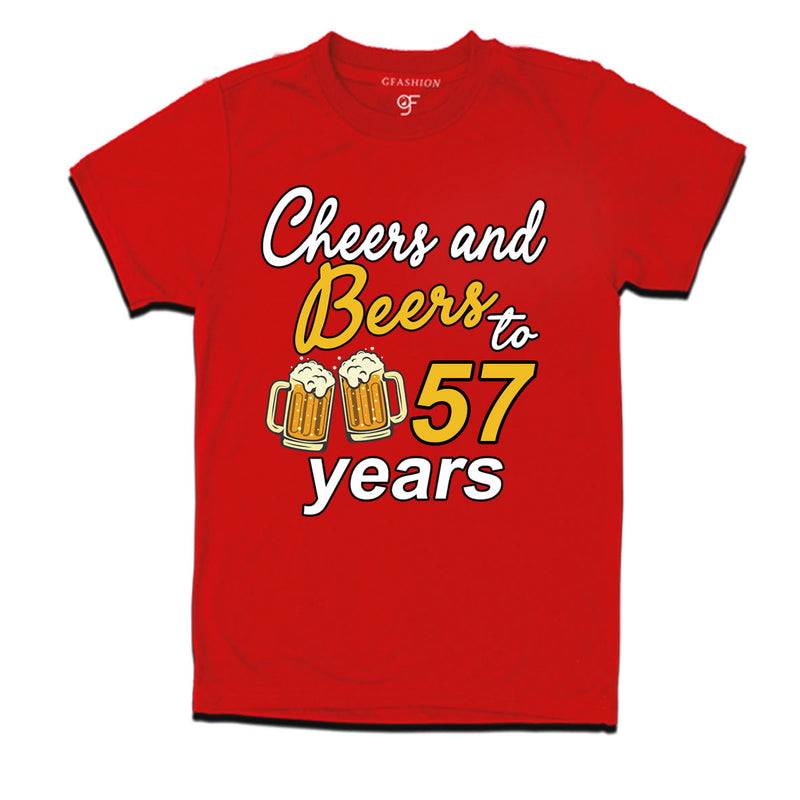 Cheers and beers to 57 years funny birthday party t shirts