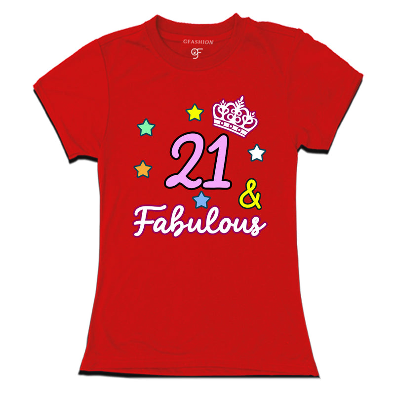 21 & Fabulous birthday girl t shirts for 21st birthday