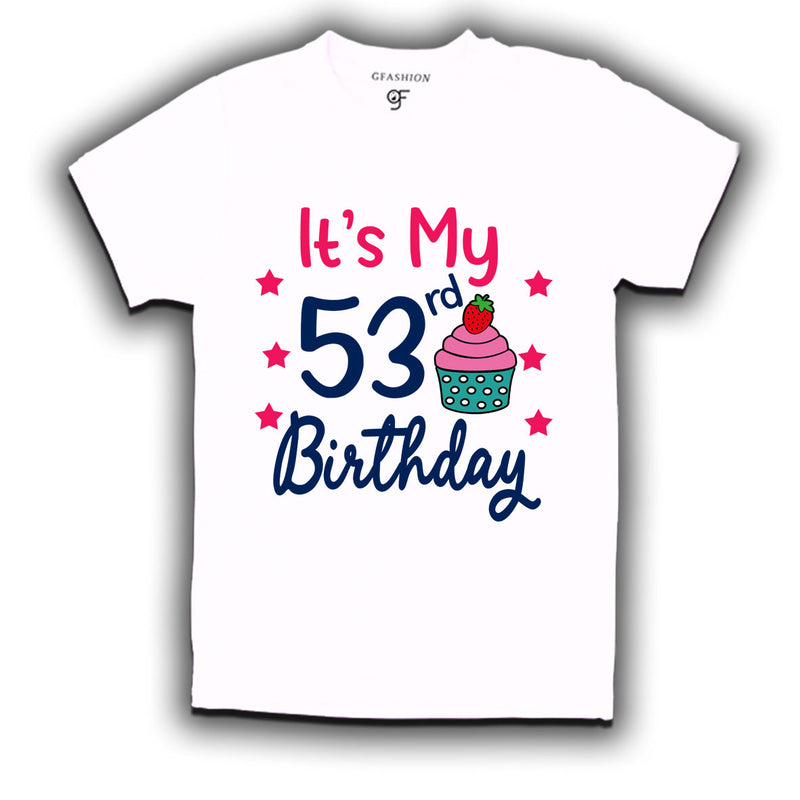 it's my 53rd birthday tshirts for men's and women's