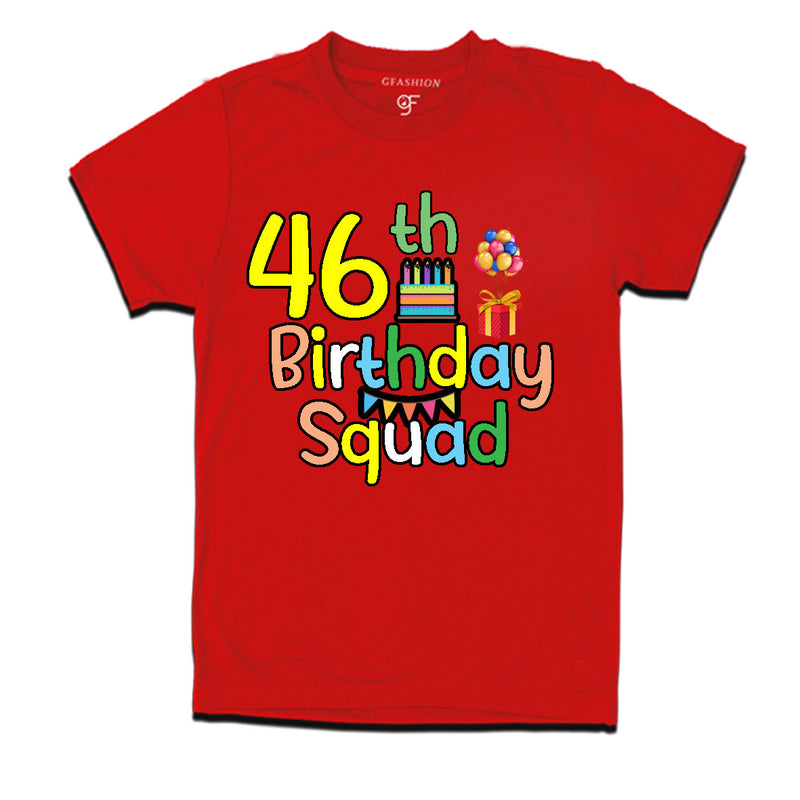 46th birthday squad t shirts