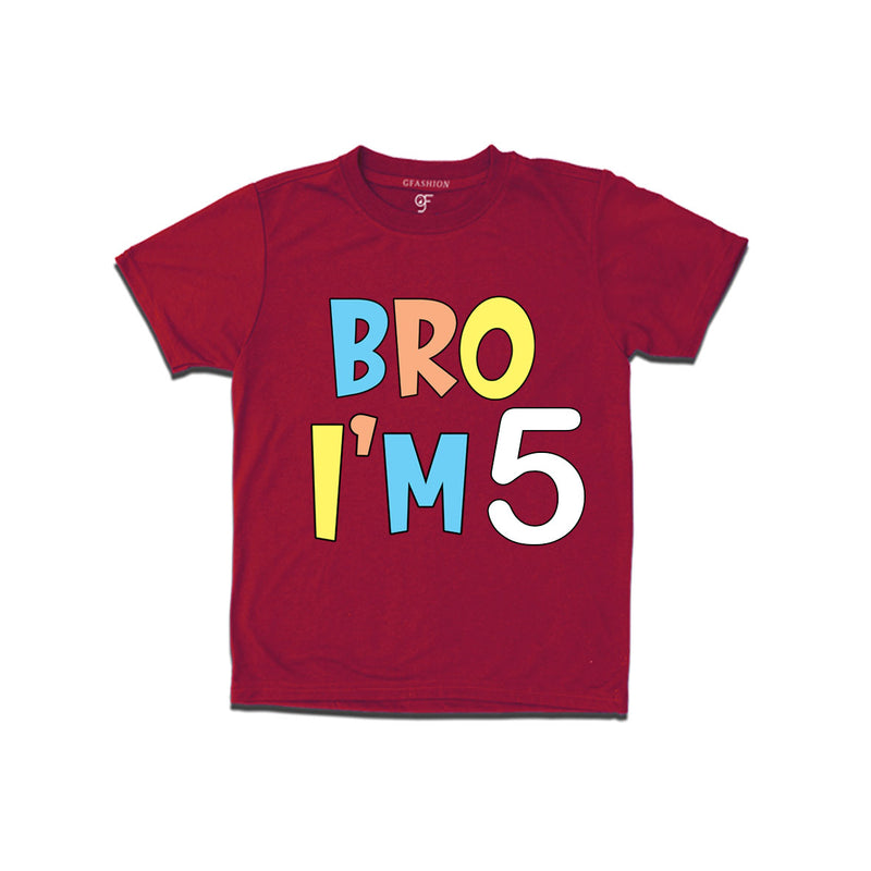Bro I'm 5 trending birthday t shirts