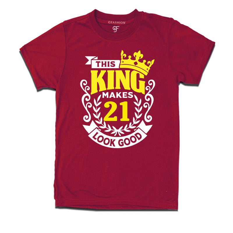 This king makes 21 look good 21st birthday mens tshirts