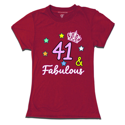41 & Fabulous birthday women t shirts for 41st birthday
