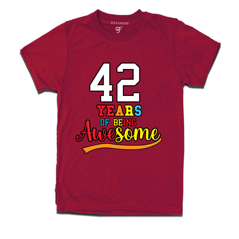 42 years of being awesome 42nd birthday t-shirts