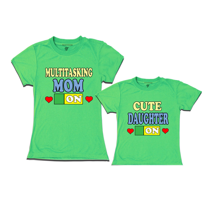 MULTITASKING MOM CUTE DAUGHTER ON COMBO T SHIRTS