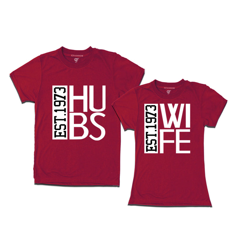 Hubs and Wife since 1973 couple t shirts