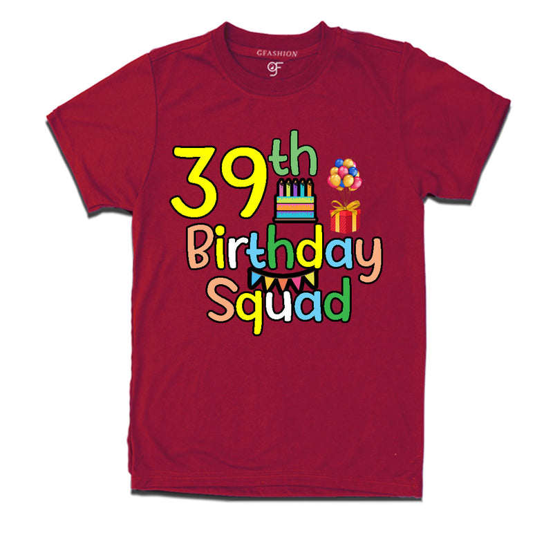 39th birthday squad t shirts