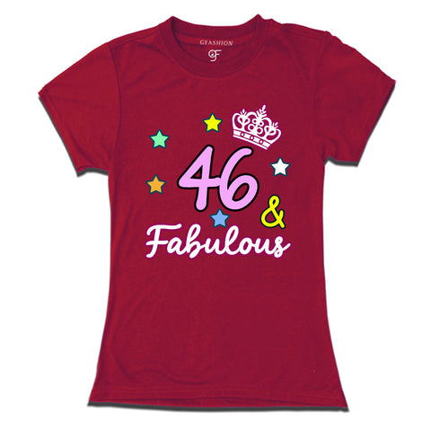 46 & Fabulous birthday women t shirts for 46th birthday