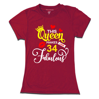 This Queen Makes 34 Look Fabulous Womens 34th Birthday T-shirts
